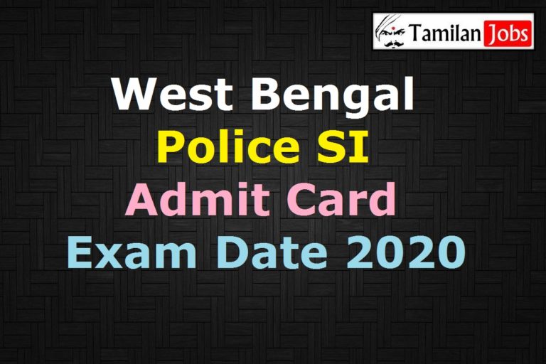 WB Police SI Admit Card 2020