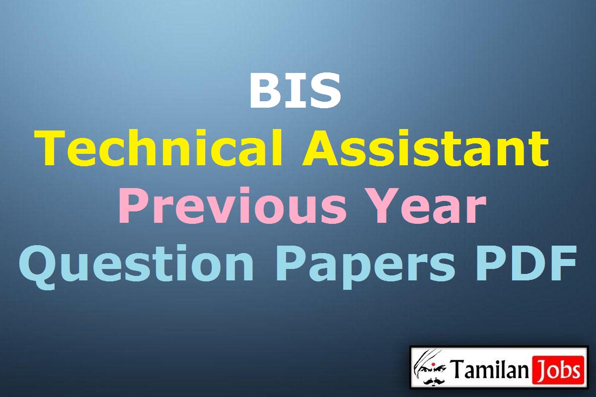 Bis Technical Assistant Previous Year Question Papers Pdf