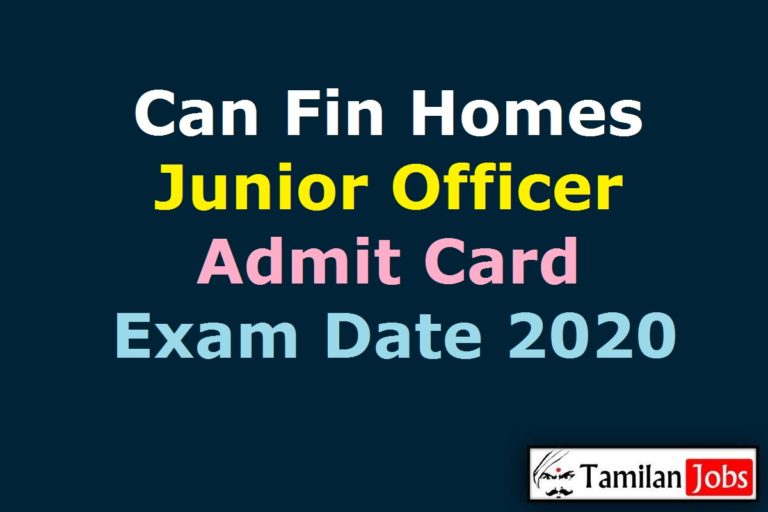 Can Fin Homes Junior Officer Admit Card 2020