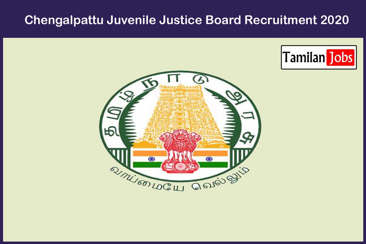 Chengalpattu Juvenile Justice Board Recruitment 2020
