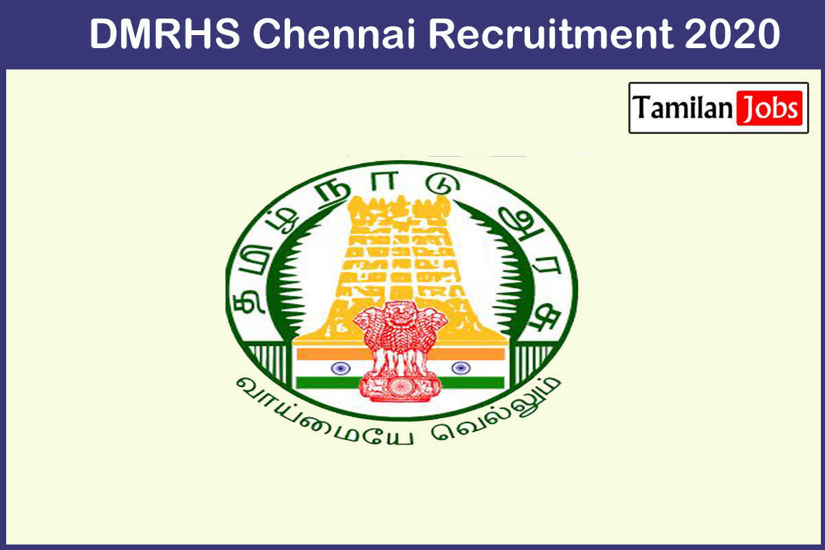 Dmrhs Chennai Recruitment 2020