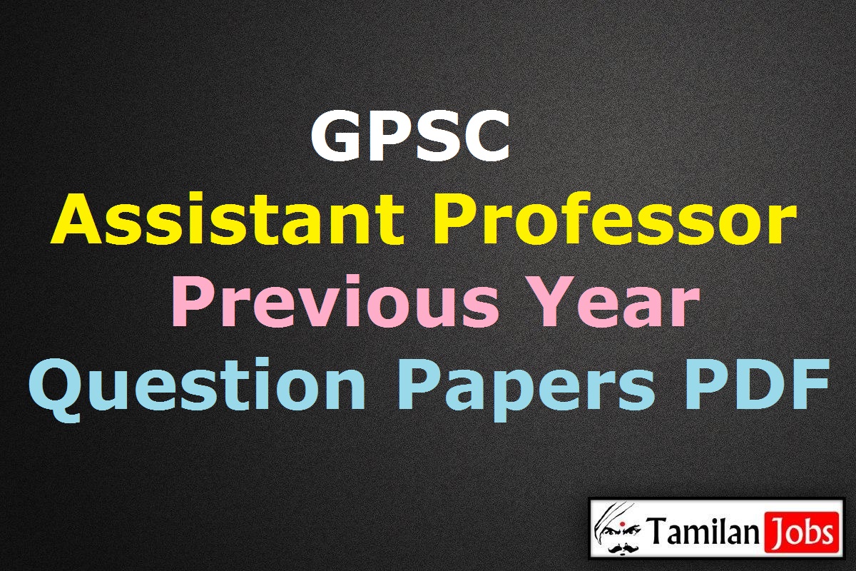 GPSC Assistant Professor Previous Year Question Papers PDF