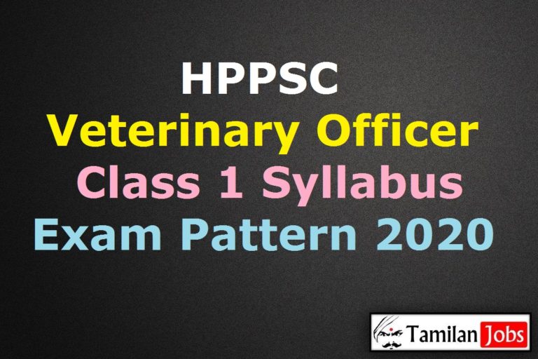 HPPSC Veterinary Officer Class 1 Syllabus 2020