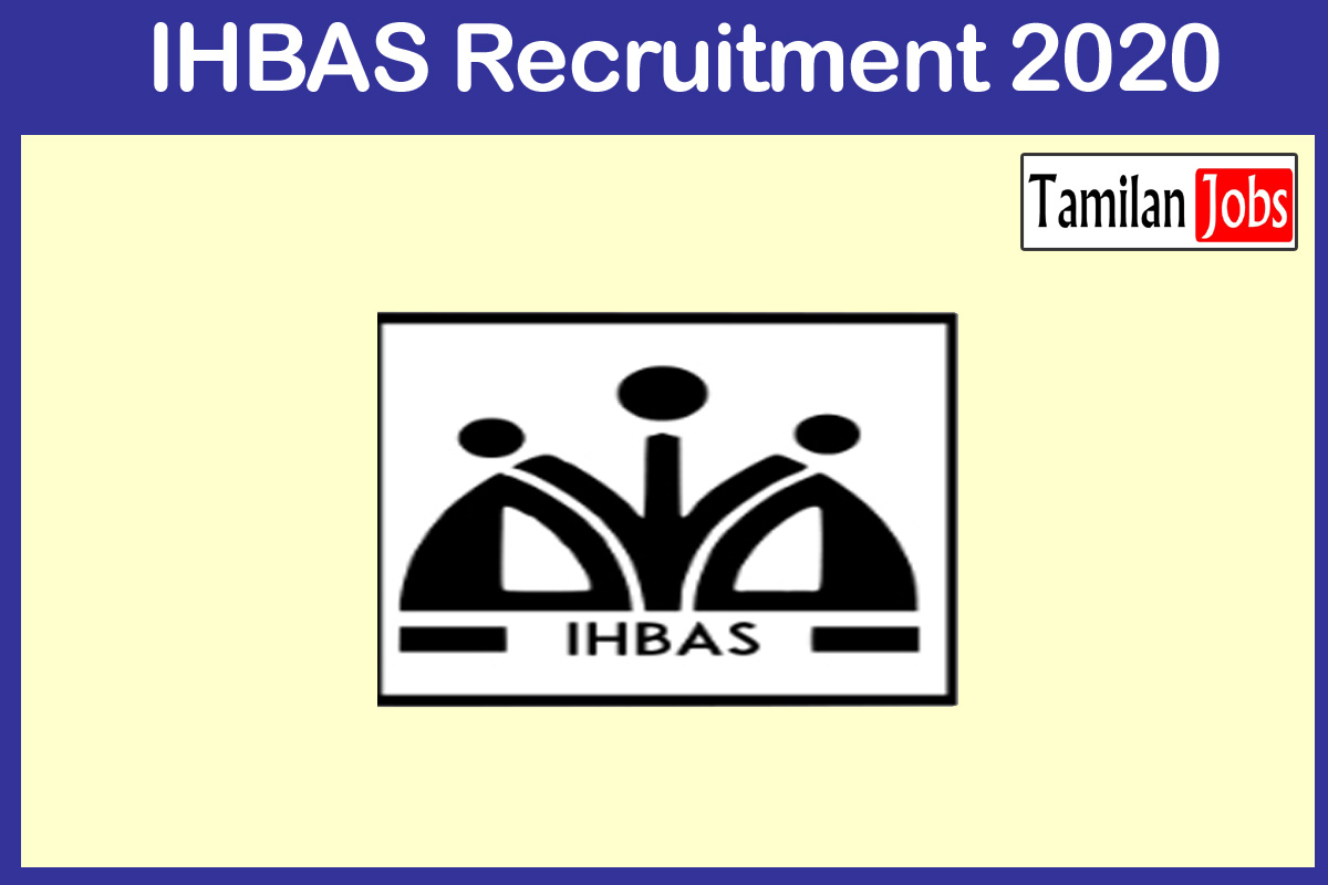 IHBAS Recruitment 2020