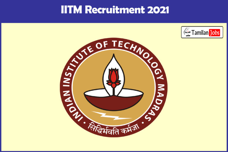 IITM Recruitment 2021