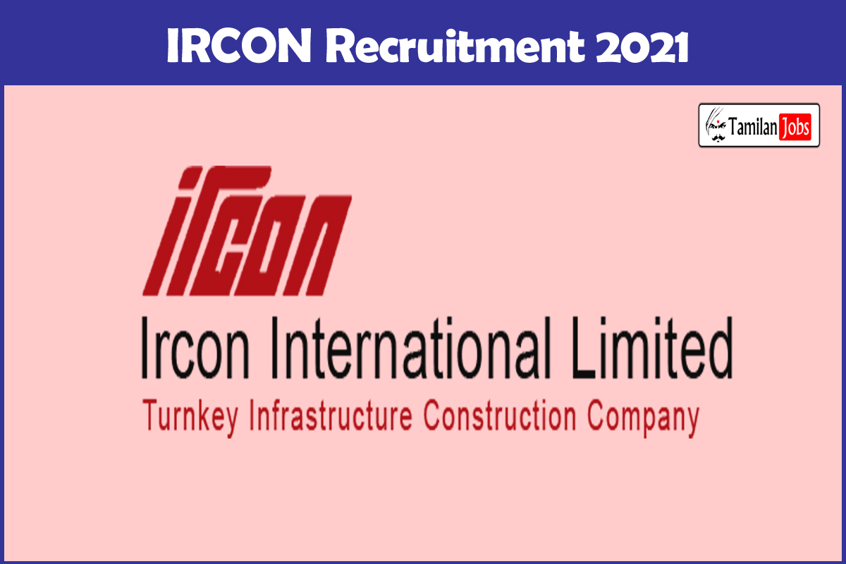Ircon Recruitment 2021