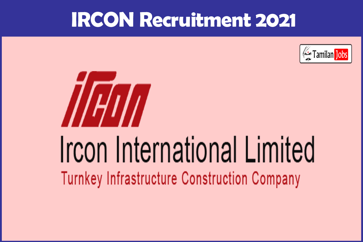 IRCON Recruitment 2021