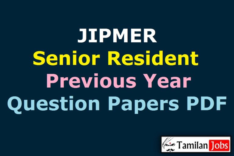 JIPMER Senior Resident Previous Year Question Papers PDF