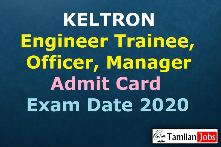 KELTRON Engineer Trainee, Officer, Manager Admit Card 2020