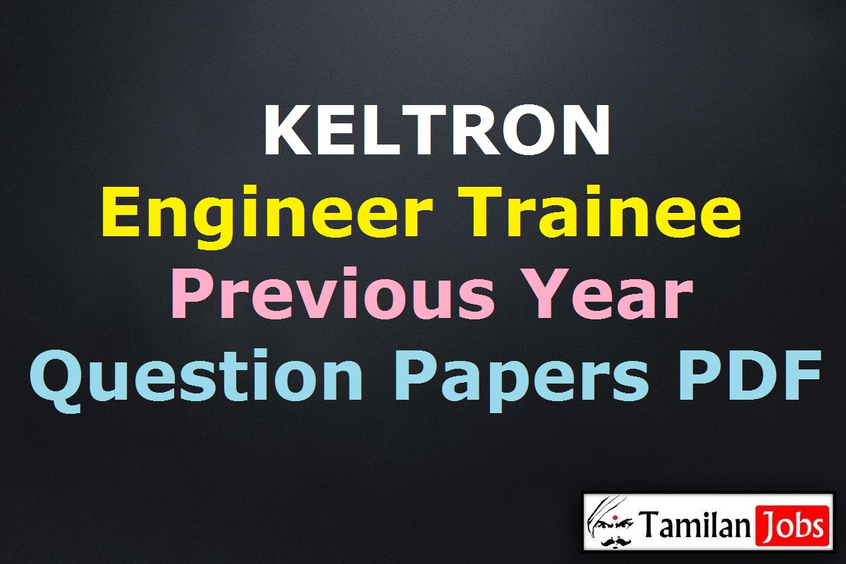 KELTRON Engineer Trainee Previous Year Question Papers PDF