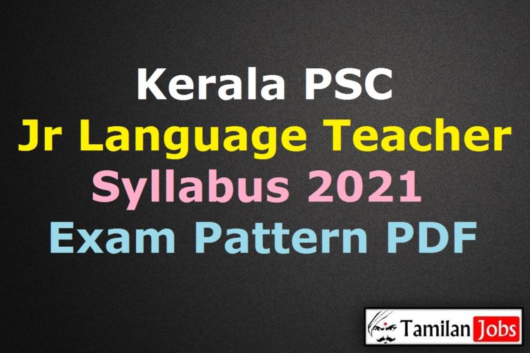 Kerala PSC Junior Language Teacher Syllabus 2021