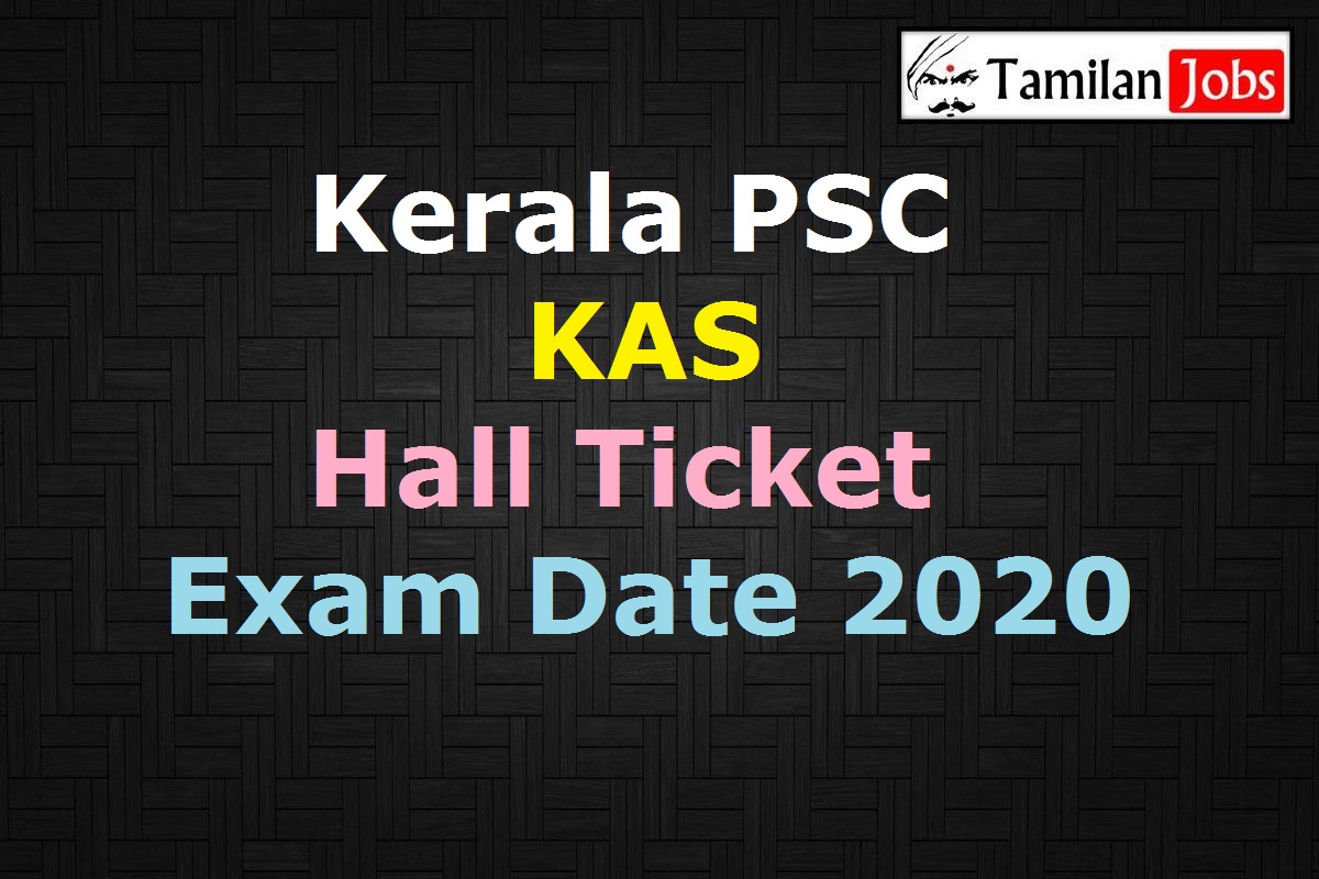 Kerala PSC KAS Hall Ticket 2020