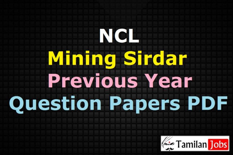 NCL Mining Sirdar Previous Year Question Papers PDF