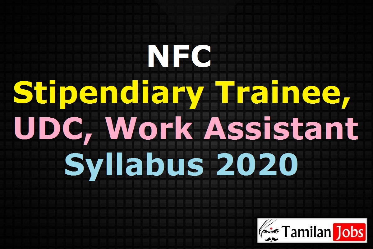 NFC Stipendiary Trainee Syllabus 2020