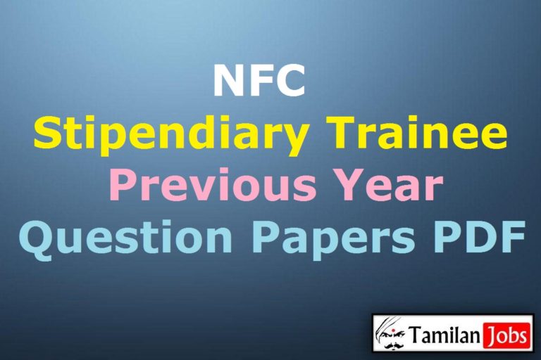 NFC Stipendiary Trainee, Work Assistant, UDC Previous Year Question Papers PDF