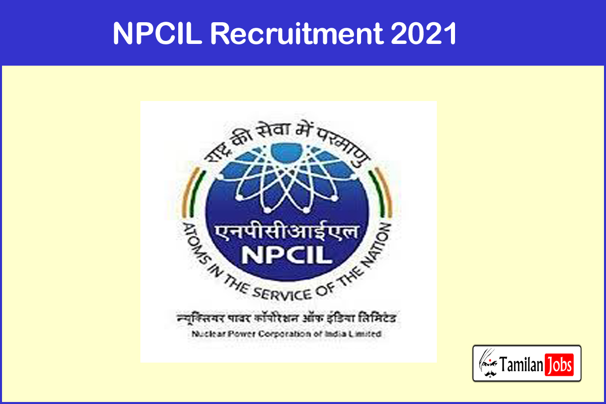 Npcil Recruitment 2021