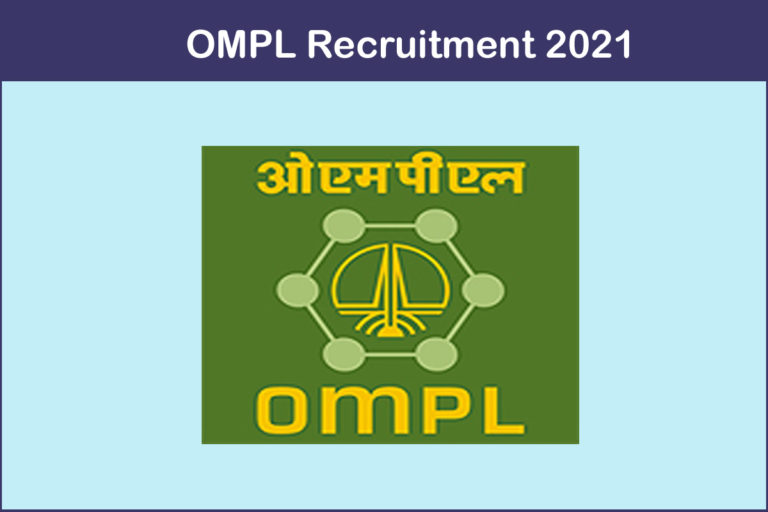 OMPL Recruitment 2021