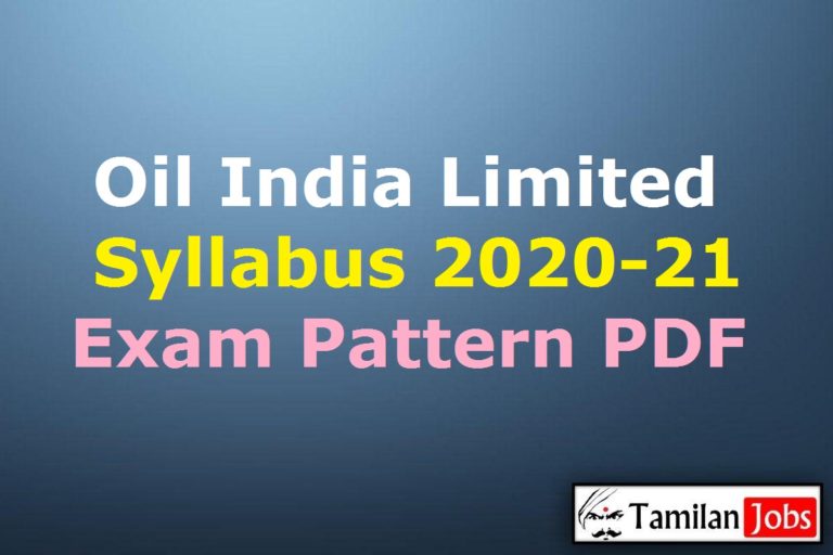 Oil India Limited Syllabus 2020-21