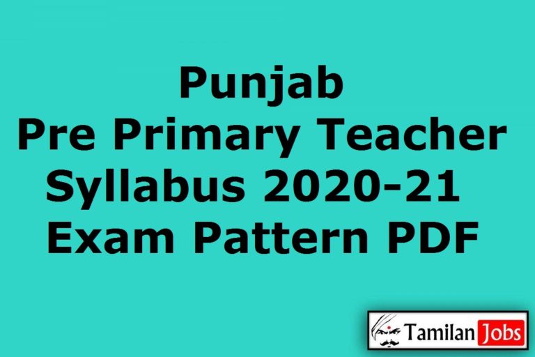 Punjab Pre Primary Teacher Syllabus 2020-21