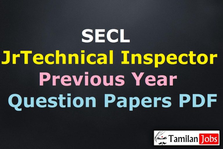 SECL Junior Technical Inspector Previous Question Papers PDF