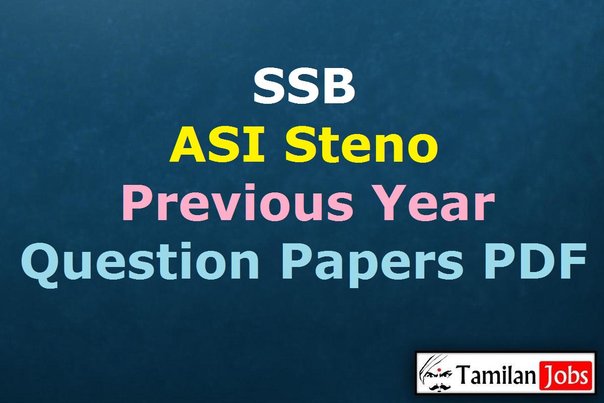 SSB ASI Previous Year Question Papers PDF