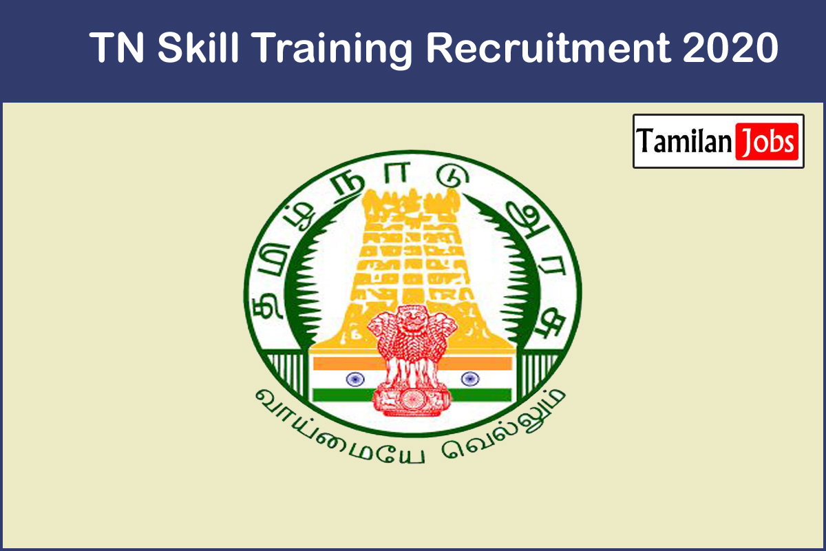 TN Skill Training Recruitment 2020