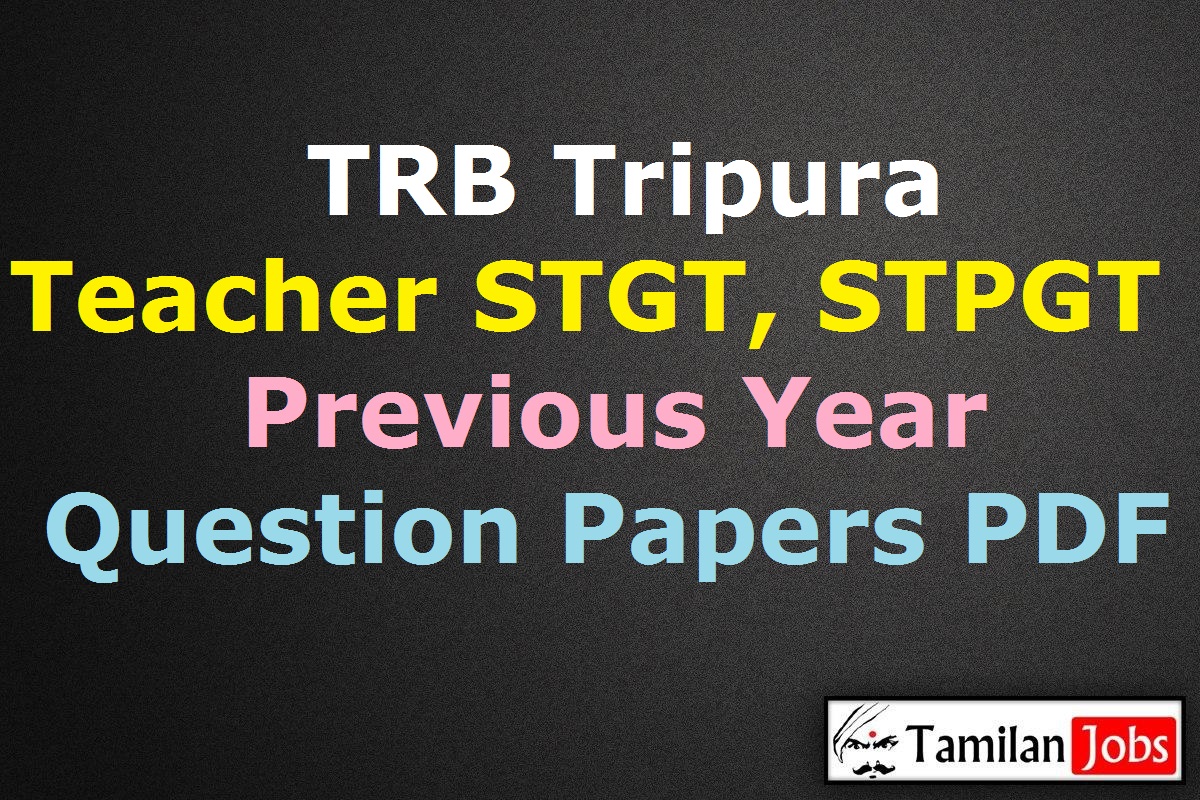 TRB Tripura Teacher Previous Year Question Papers PDF