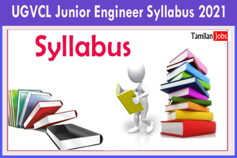 UGVCL Junior Engineer Syllabus 2021