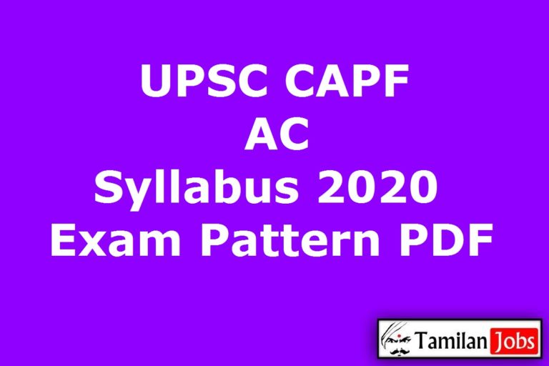 UPSC CAPF Syllabus 2020 PDF