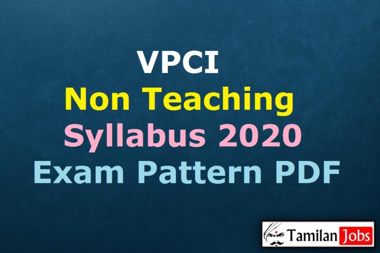 VPCI Non Teaching Syllabus 2020