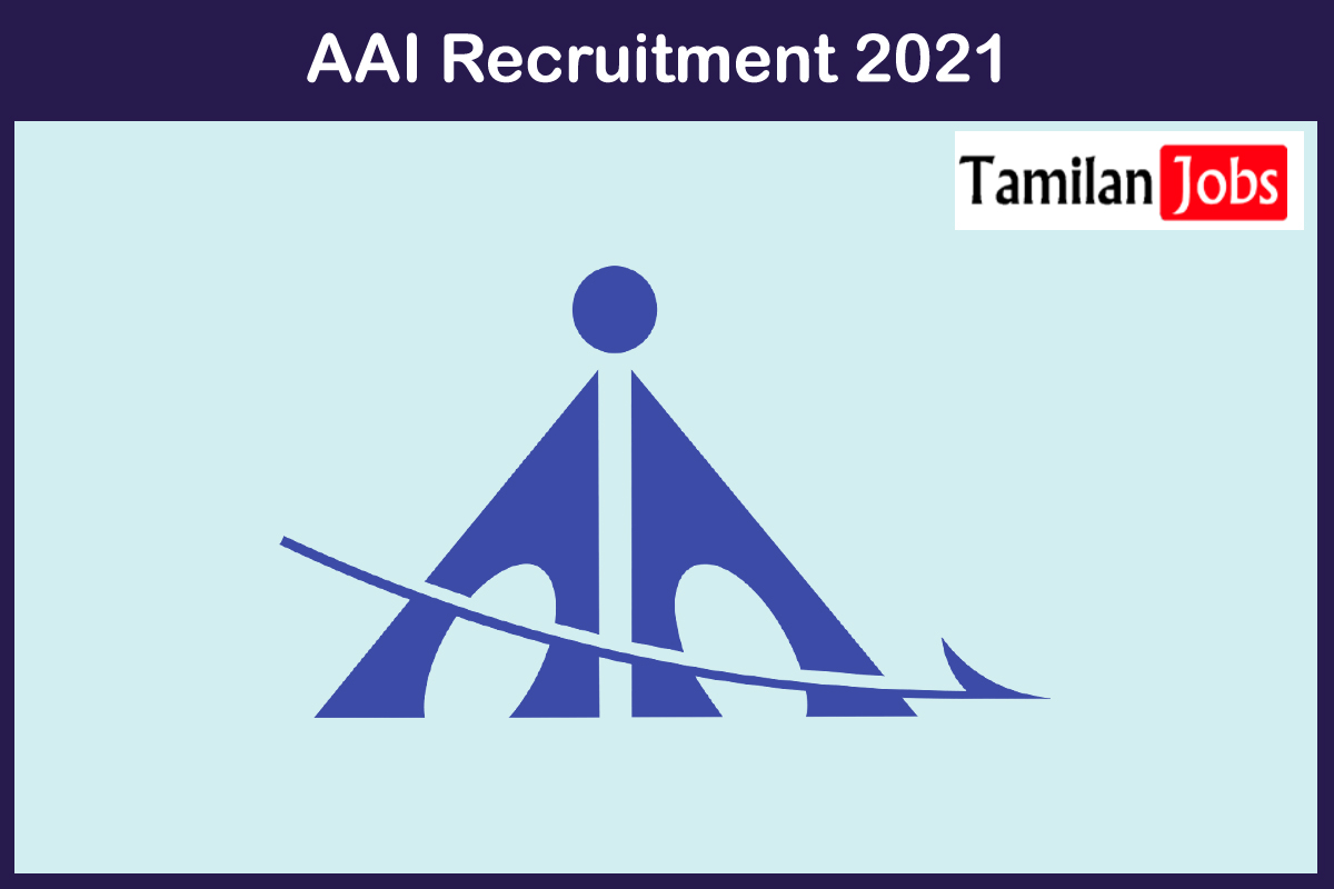 AAI Recruitment 2021