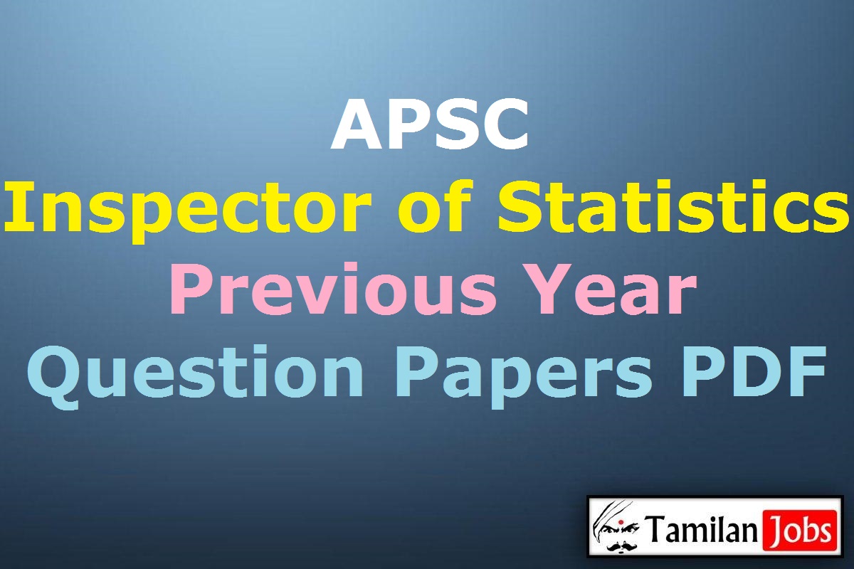 APSC Inspector of Statistics Previous Question Papers PDF