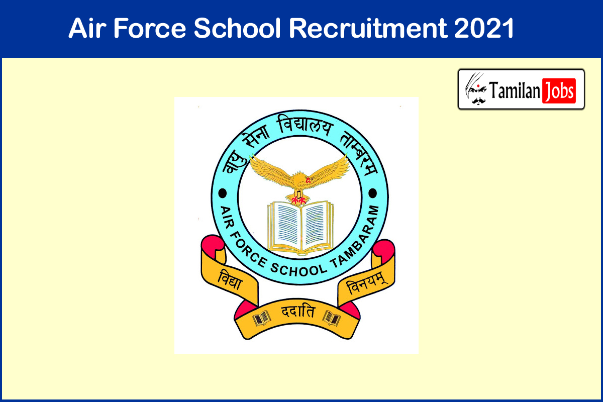 Air Force School Recruitment 2021