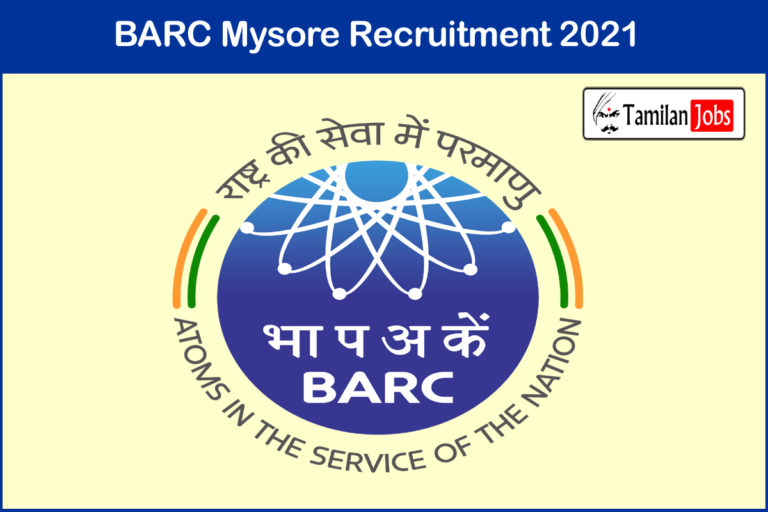 BARC Mysore Recruitment 2021