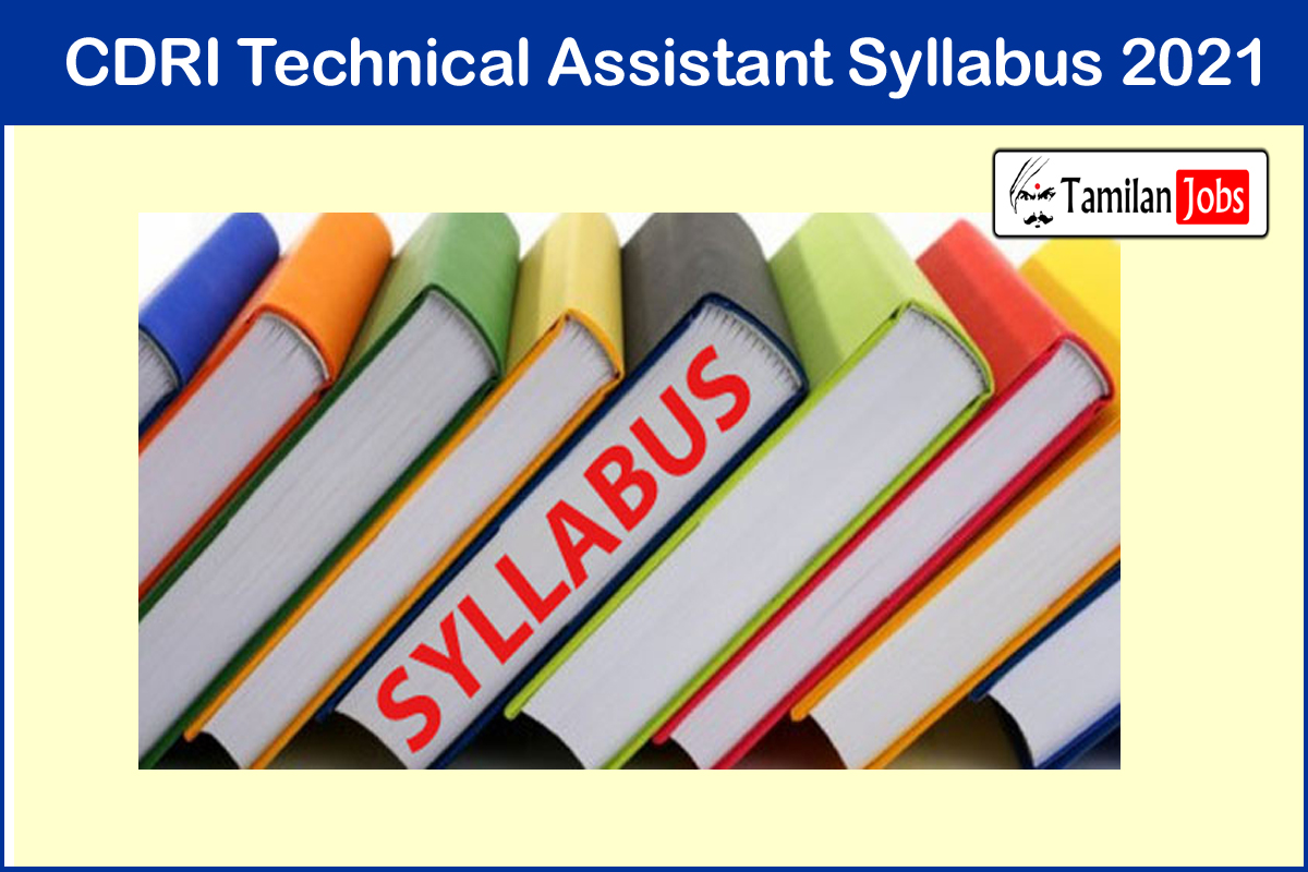 Cdri Technical Assistant Syllabus 2021