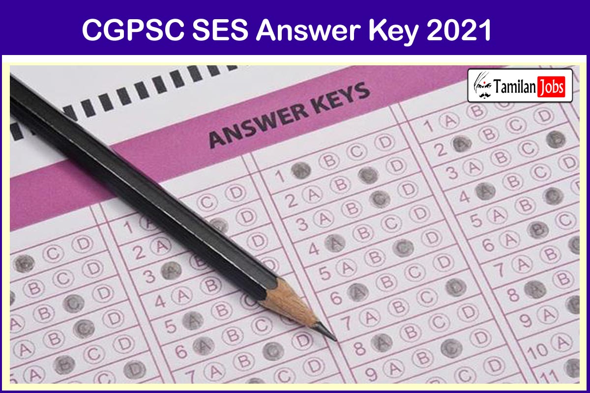 CGPSC SES Answer Key 2021