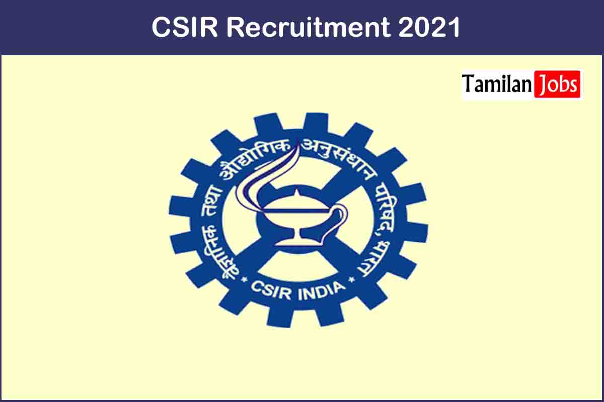 CSIR Recruitment 2021