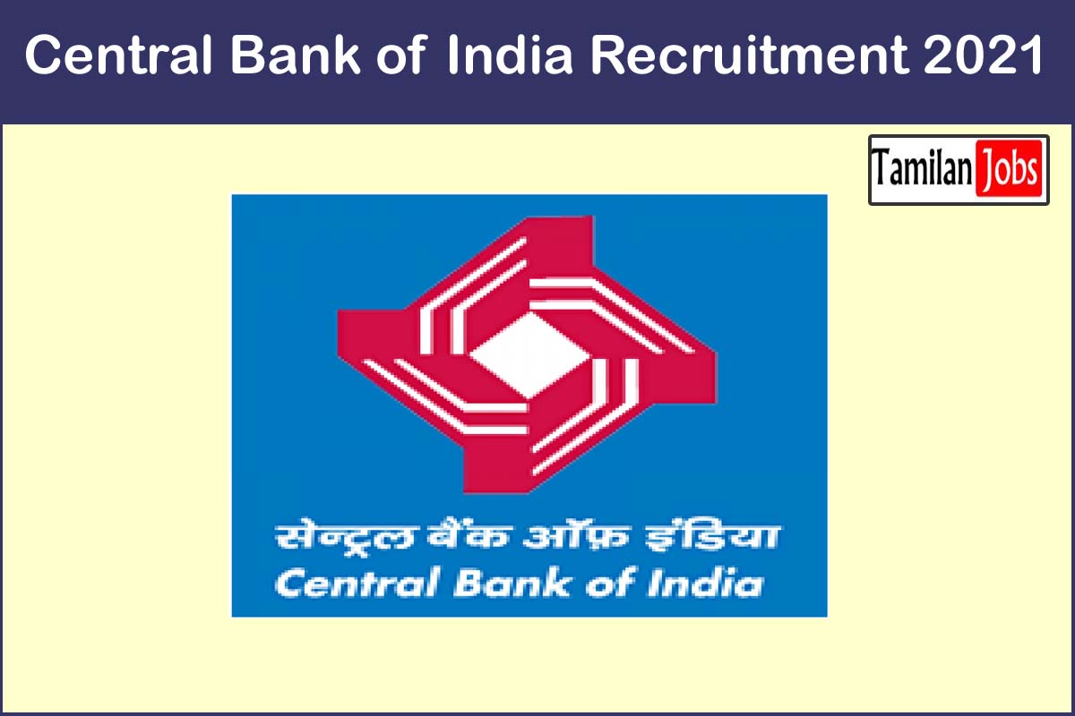 Central Bank Of India Recruitment 2021