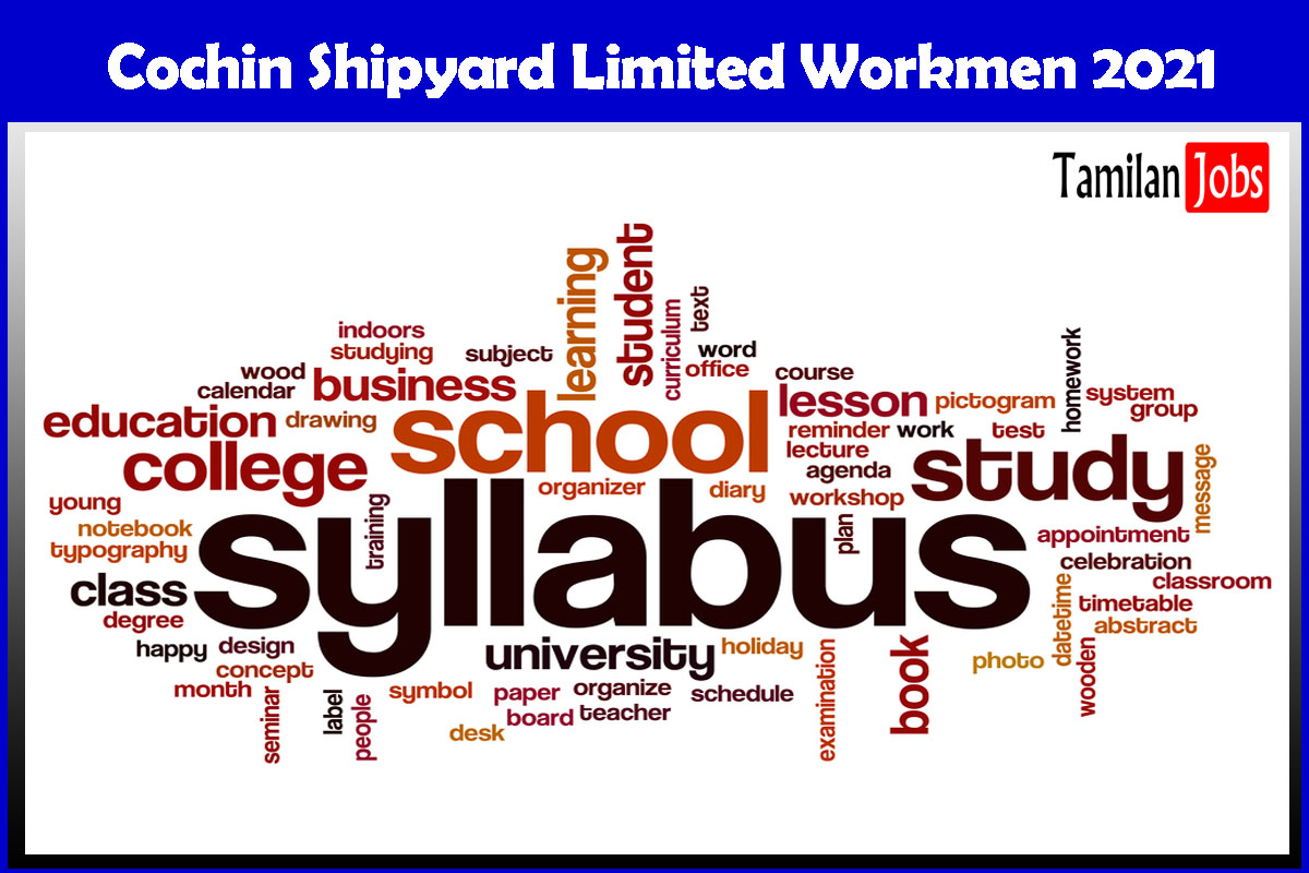 Cochin Shipyard Limited Workmen 2021