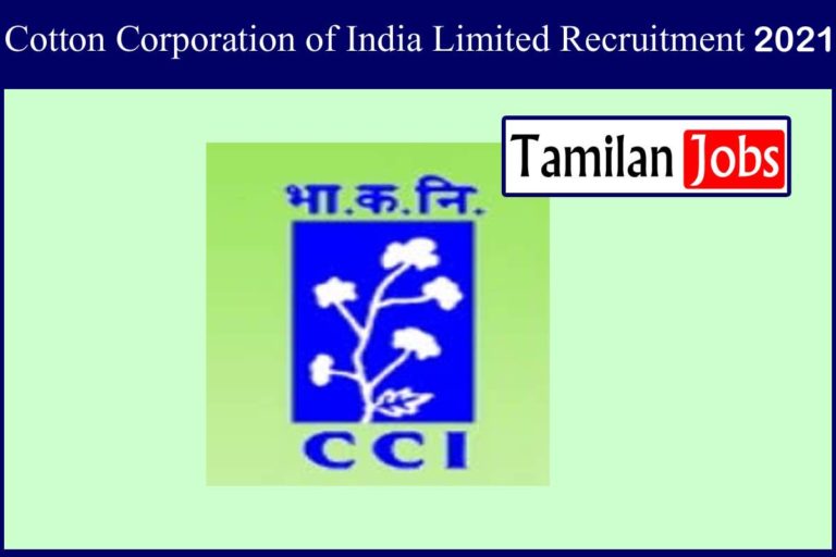 Cotton Corporation of India Limited Recruitment 2021