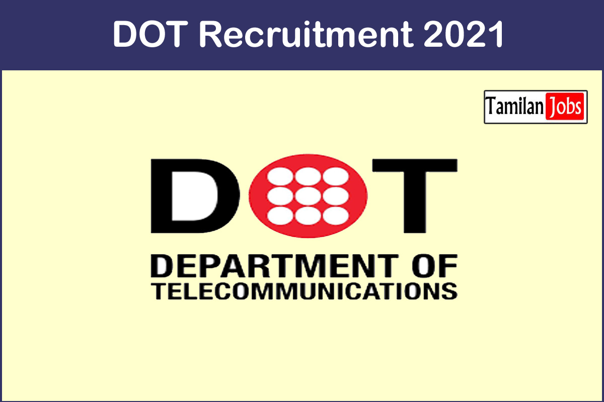 DOT Recruitment 2021