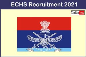 ECHS Recruitment 2021