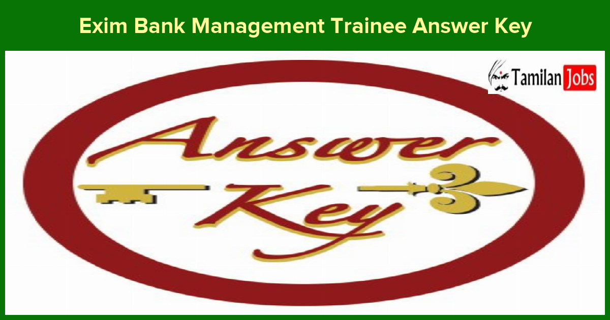 Exim Bank Management Trainee Answer Key
