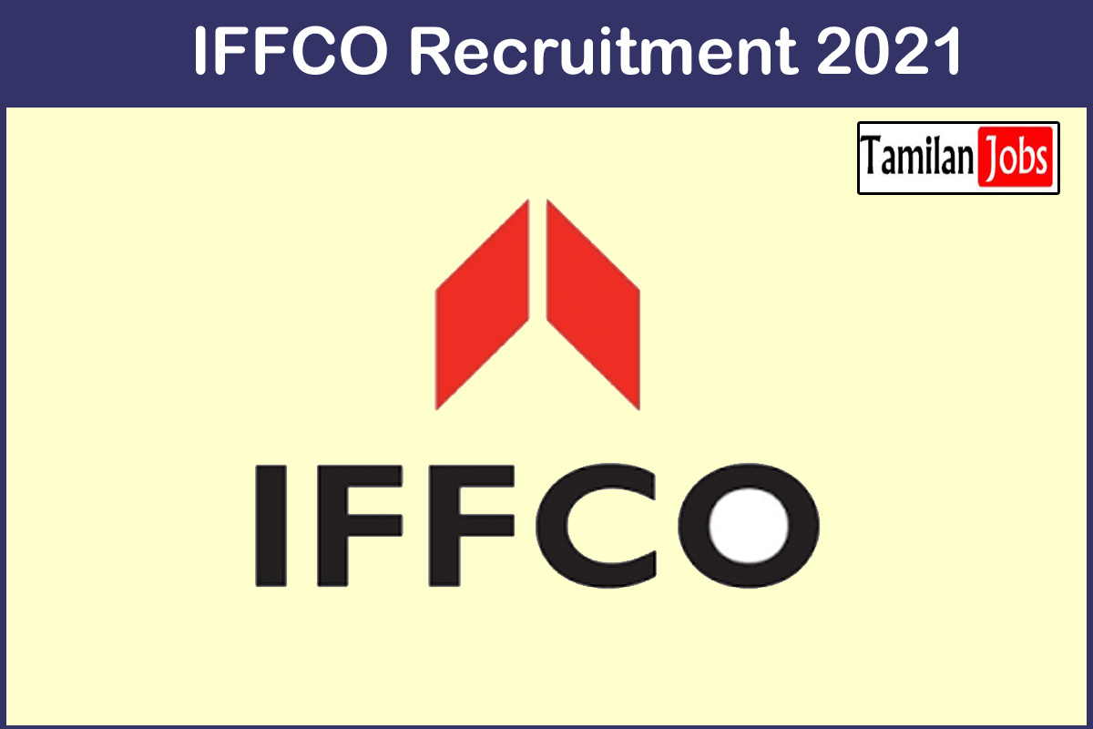 IFFCO Recruitment 2021