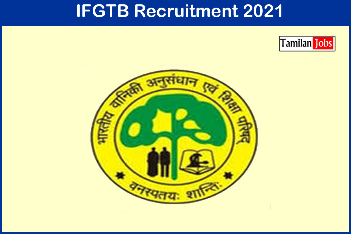 Ifgtb Recruitment 2021