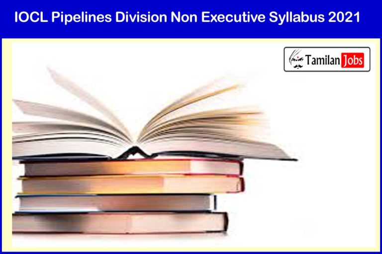 IOCL Pipelines Division Non Executive Syllabus 2021