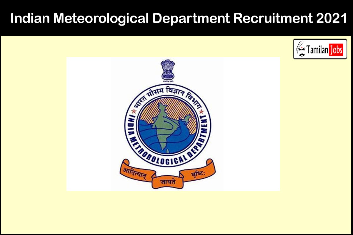Indian Meteorological Department Recruitment 2021