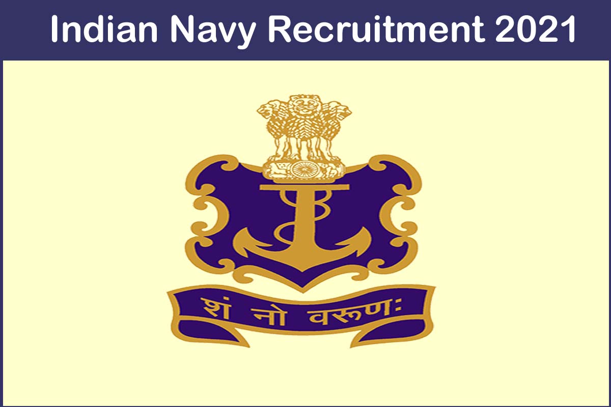 Indian Navy Recruitment 2021