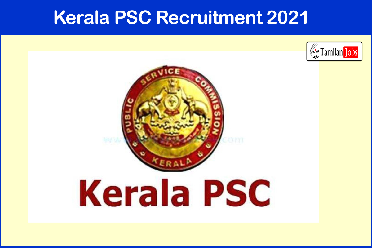 Kerala PSC Recruitment 2021