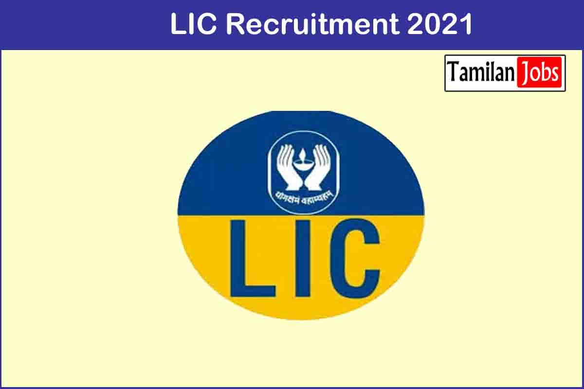 LIC Recruitment 2021